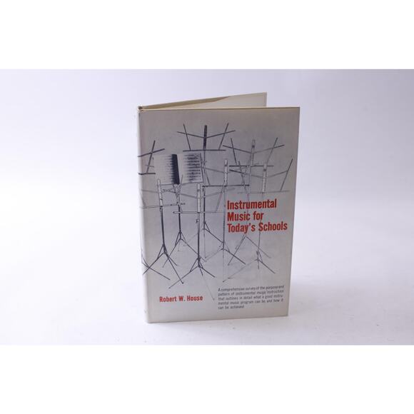 Instrumental Music for Today's Schools, Robert W House, 1965, Prentice-Hall, - Picture 1 of 4